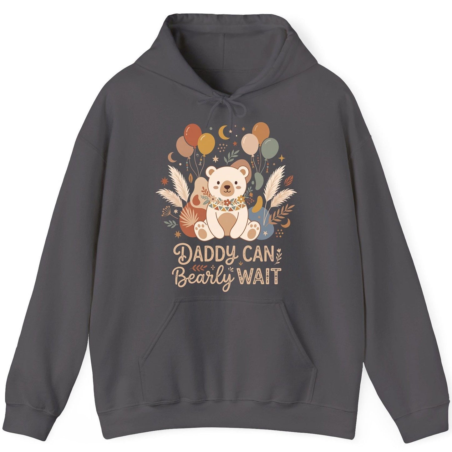 Daddy Can Bearly Wait Baby Shower Hoodie - product mockup - Charcoal