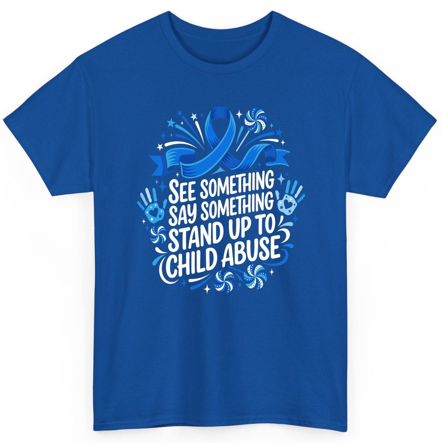 See Something Say Something Stand Up to Child Abuse Prevention T-Shirt - product mockup - Royal