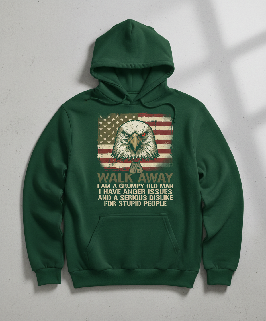 Walk Away I Am A Grumpy Old Man Eagle American Flag Hoodie - Forest Green