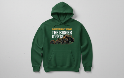 The More I Play With It The Bigger It Gets Monster Truck Hoodie - Forest Green