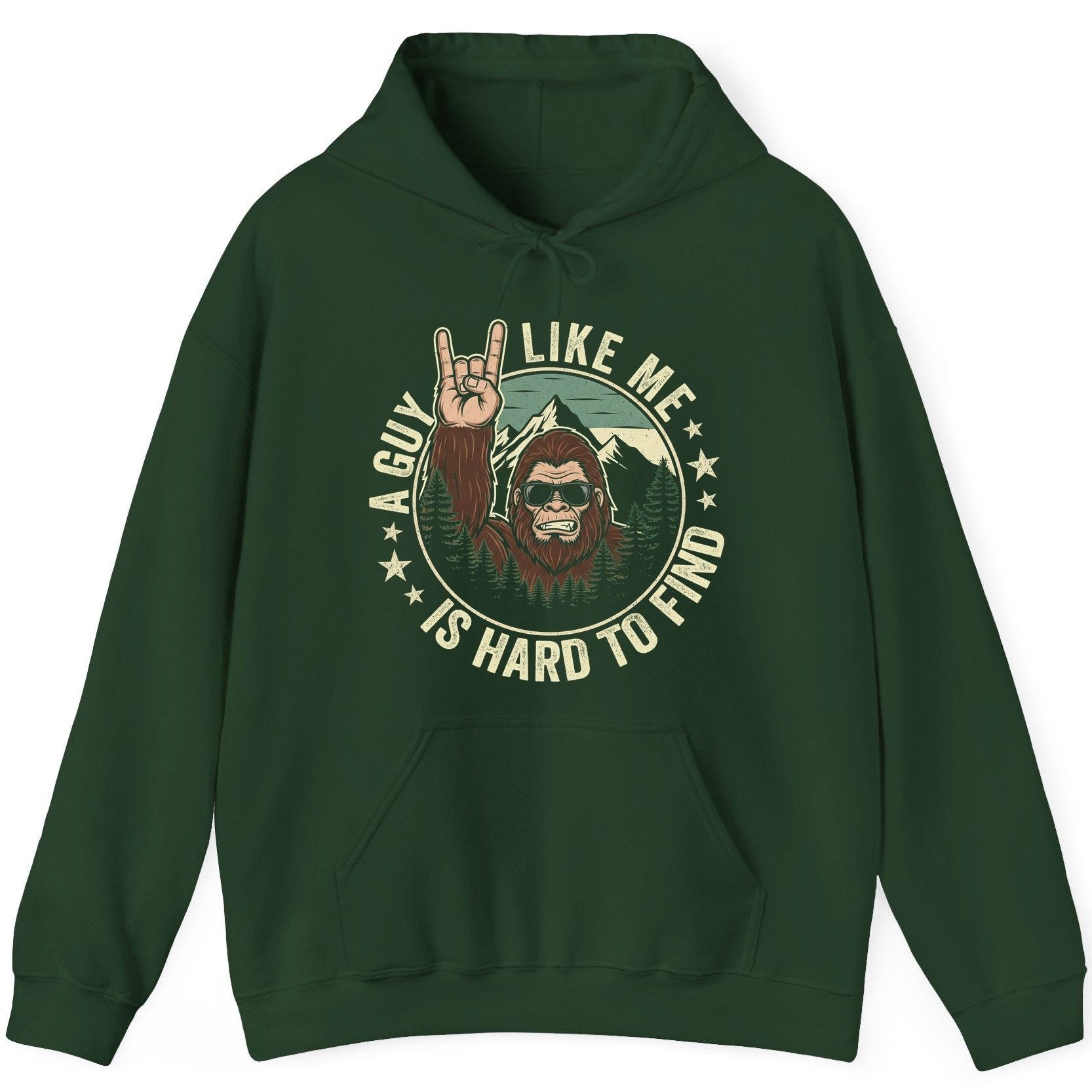 A Guy Like Me Is Hard to Find bigfoot Hoodie Forest Green product mockup