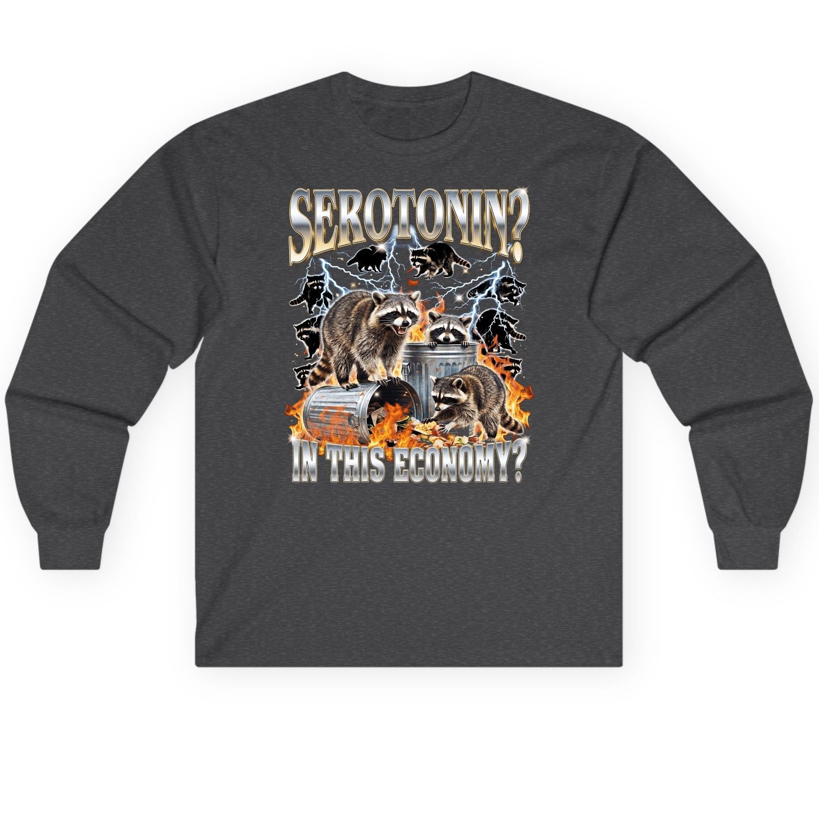 Serotonin in This Economy? raccoons Long Sleeve Tee Dark Heather product mockup