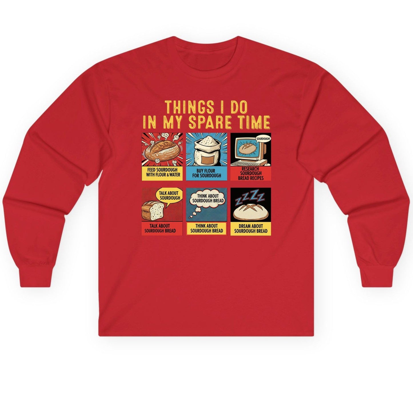 Things I Do in My Spare Time sourdough bread baking Long Sleeve Tee Red product mockup