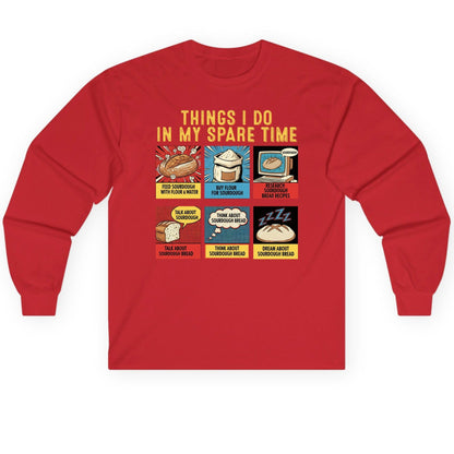 Things I Do in My Spare Time sourdough bread baking Long Sleeve Tee Red product mockup