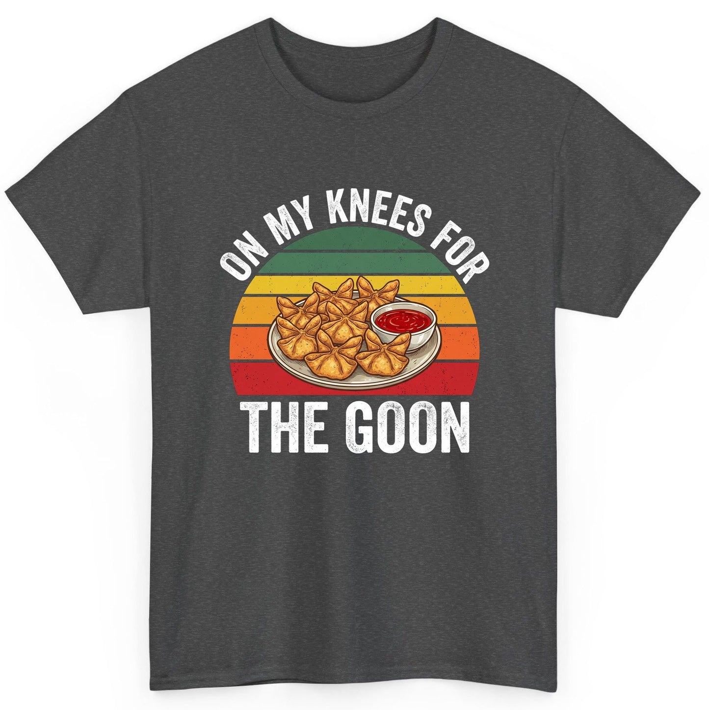On My Knees for the Goon crab rangoon T-Shirt Dark Heather product mockup