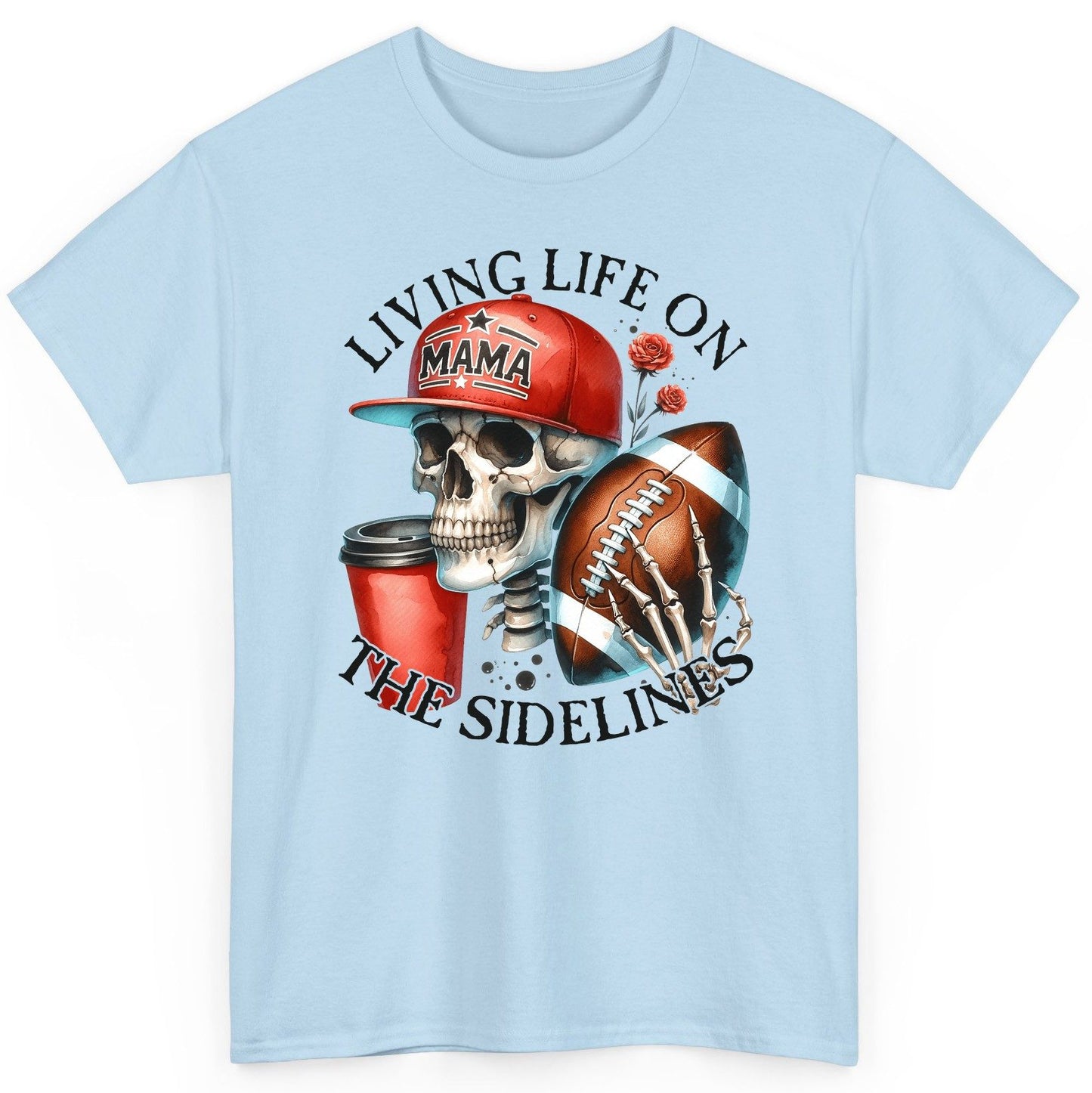 Living Life on the Sidelines football mama T-Shirt Light Blue product mockup