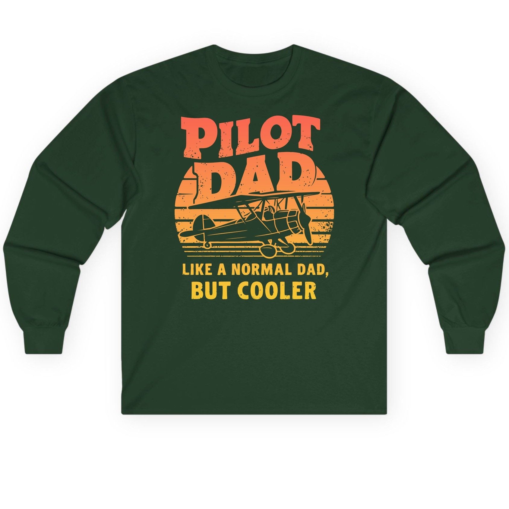 Pilot Dad Like a Normal Dad, but Cooler pilots Long Sleeve Tee Forest Green product mockup