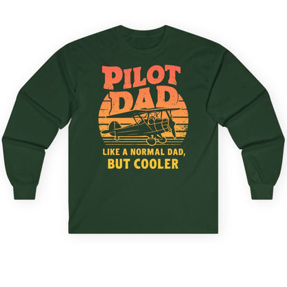 Pilot Dad Like a Normal Dad, but Cooler pilots Long Sleeve Tee Forest Green product mockup