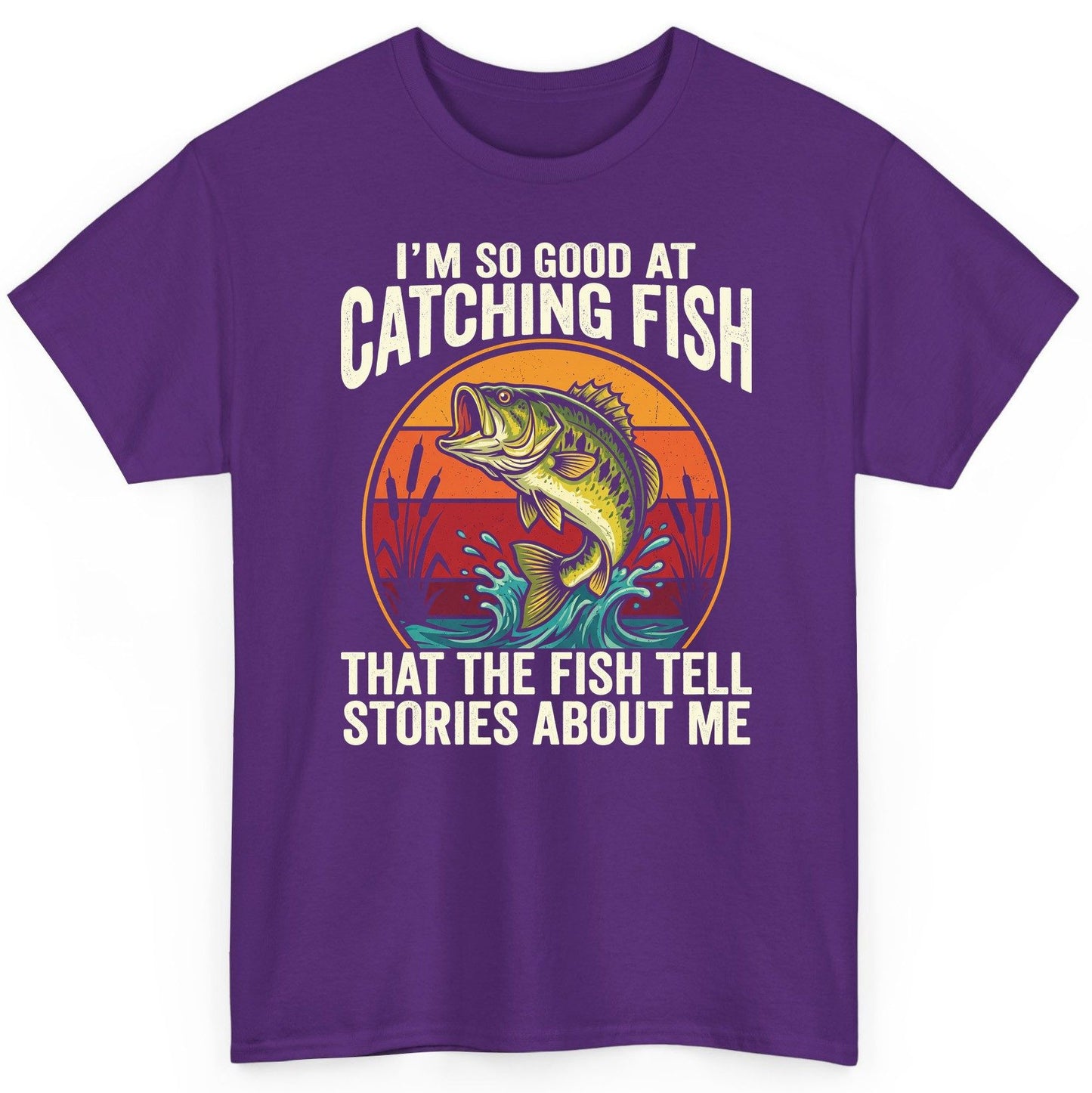 I'm So Good at Catching Fish That the Fish Tell Stories About Me fishing T-Shirt Purple product mockup