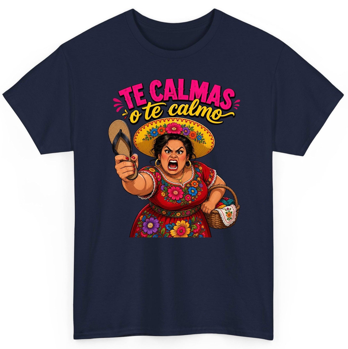 Te Calmas O Te Calmo Funny Latina Mom T-Shirt - product mockup - Navy