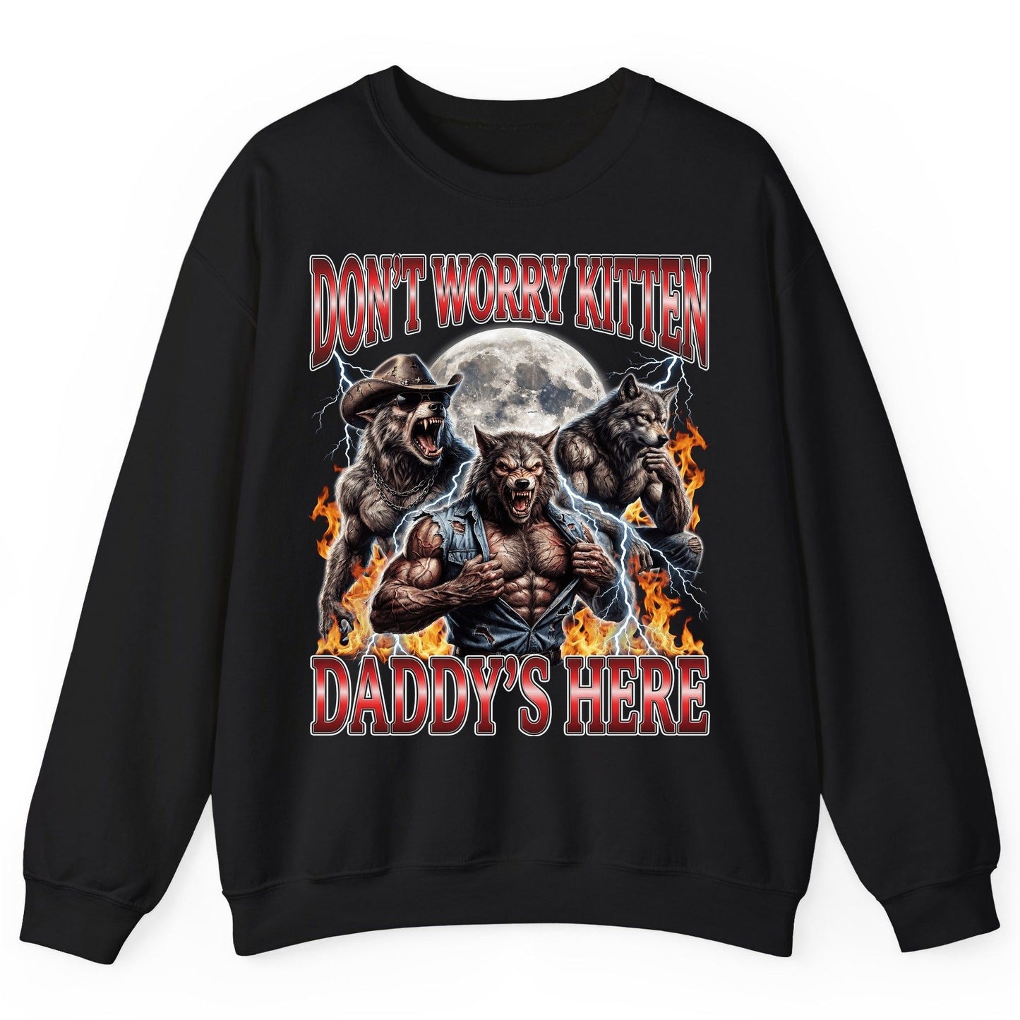 Don't Worry Kitten Daddy's Here werewolves Sweatshirt Black product mockup