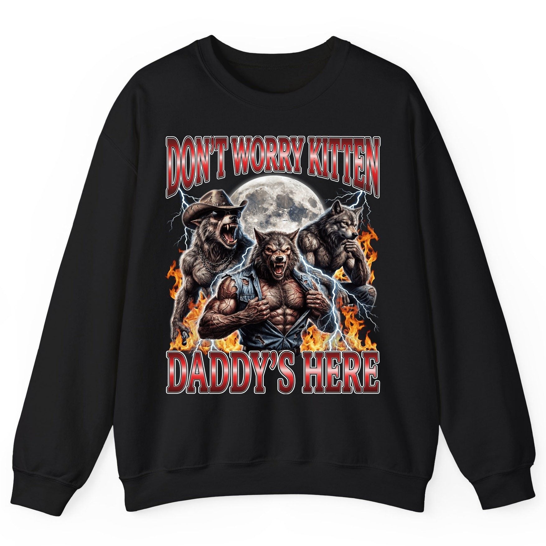 Don't Worry Kitten Daddy's Here werewolves Sweatshirt Black product mockup