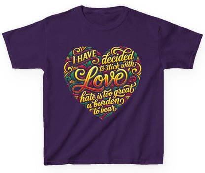 I Have Decided to Stick with Love Hate Is Too Great a Burden to Bear love and peace Youth T-Shirt Purple product mockup