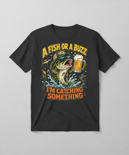 A Fish or a Buzz I'm Catching Something Funny Fishing T-Shirt - product mockup - Dark Heather
