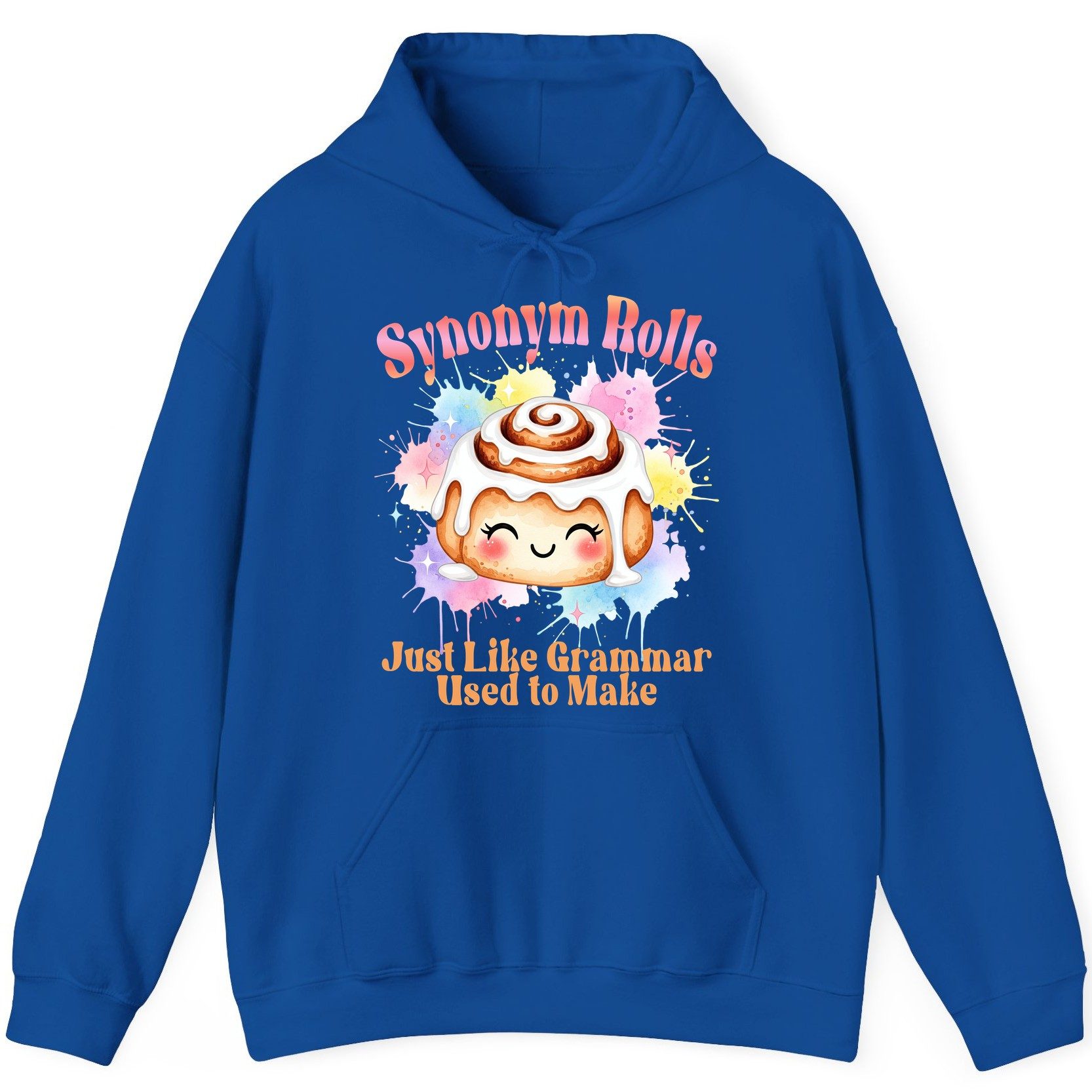 Synonym Rolls Just Like Grammar Used to Make grammar pun Hoodie Royal product mockup