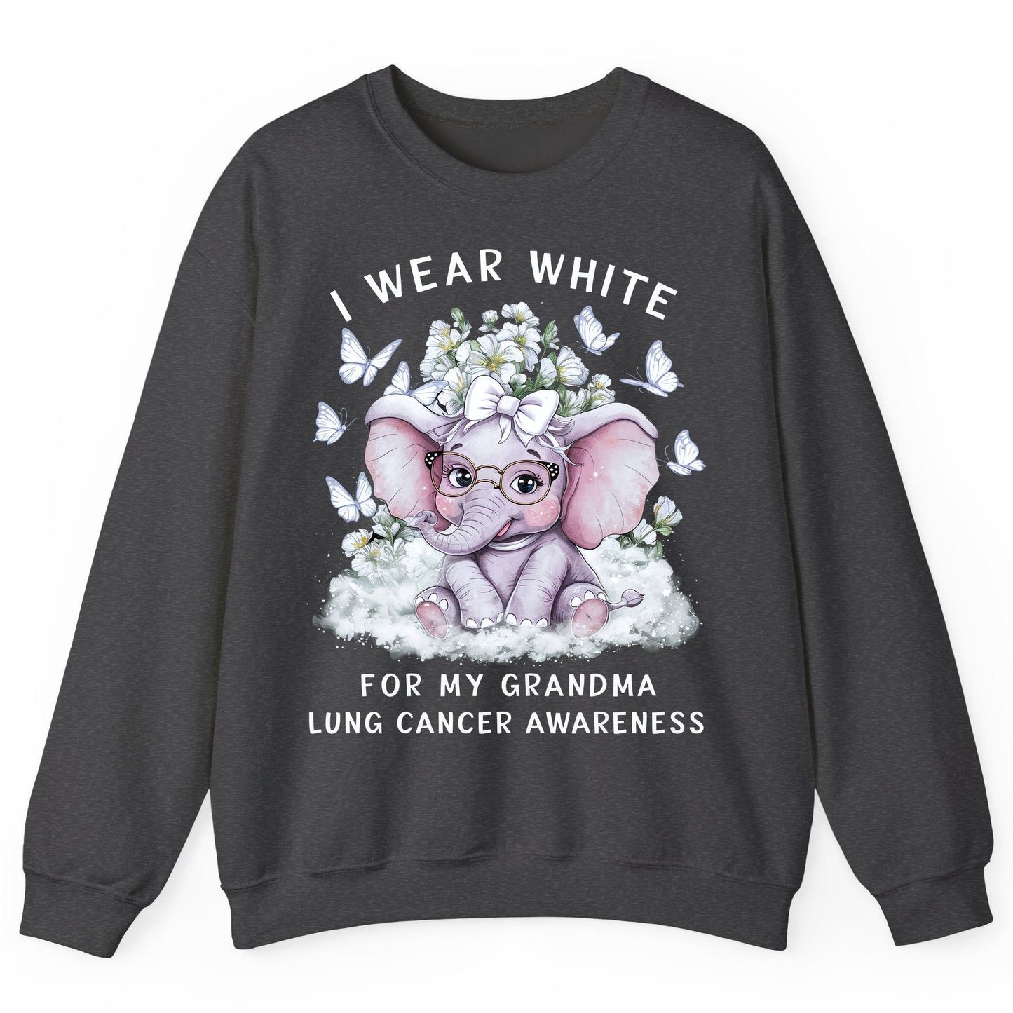 I Wear White for My Grandma Lung Cancer Awareness lung cancer awareness Sweatshirt Dark Heather product mockup