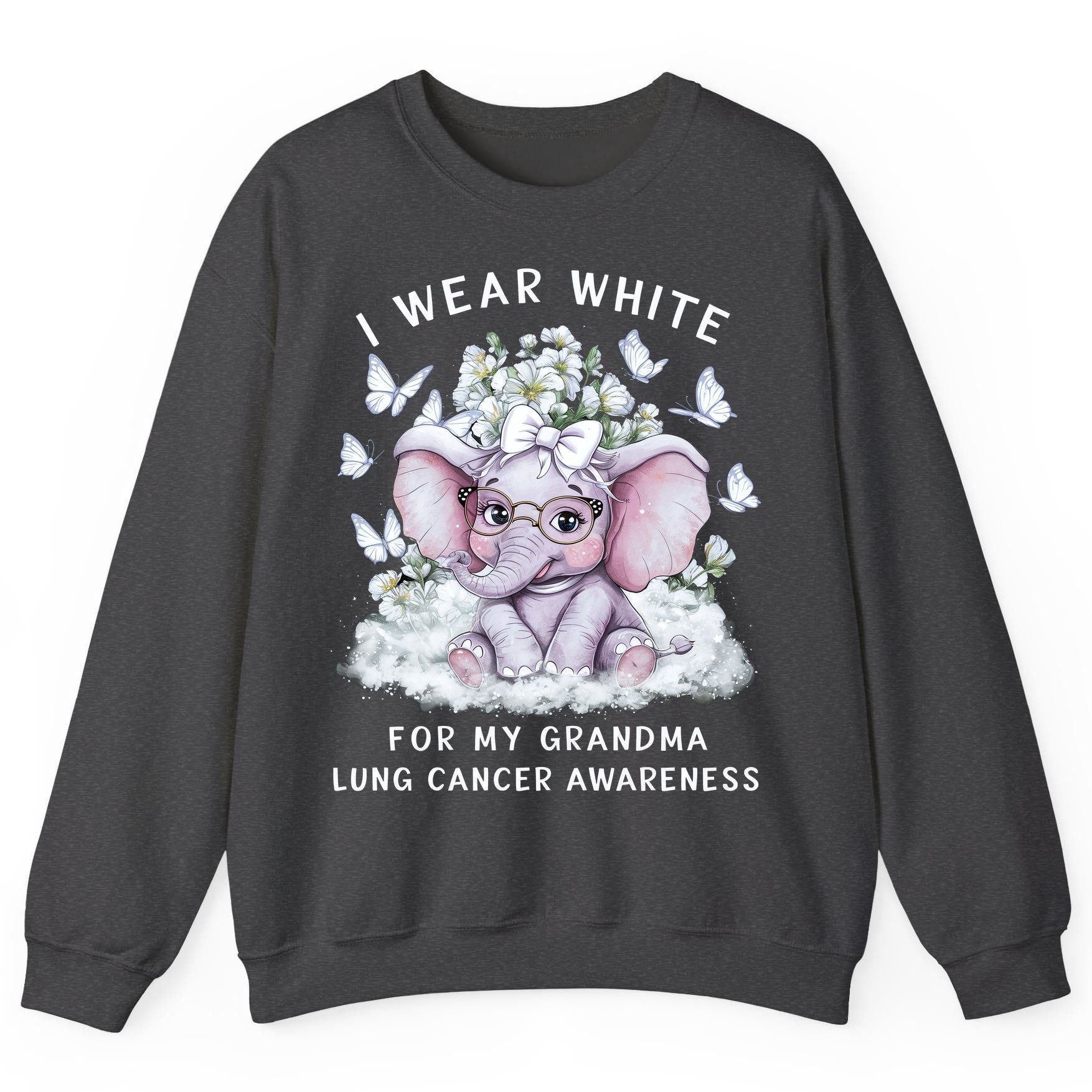 I Wear White for My Grandma Lung Cancer Awareness lung cancer awareness Sweatshirt Dark Heather product mockup