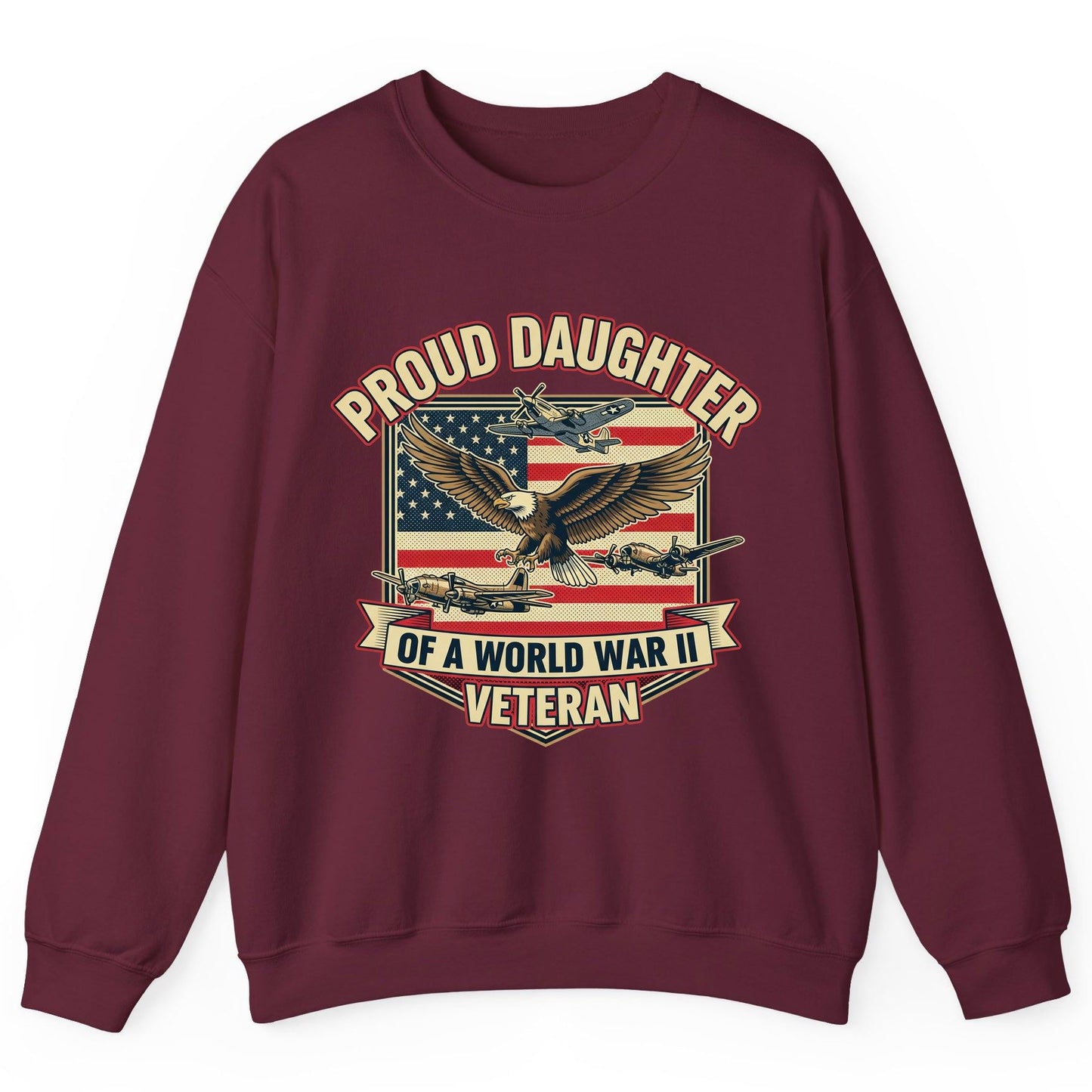 Proud Daughter of a World War Ii Veteran world war ii veteran Sweatshirt Maroon product mockup