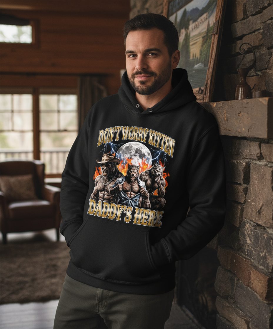 Don't Worry Kitten Daddy's Here werewolves Hoodie Black lifestyle mockup