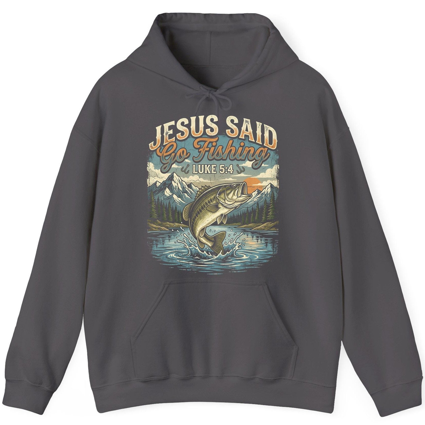 JESUS SAID Go Fishing LUKE 5 4 Retro Christian Hoodie - product mockup - Charcoal