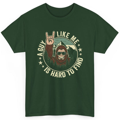 A Guy Like Me Is Hard to Find bigfoot T-Shirt Forest Green product mockup