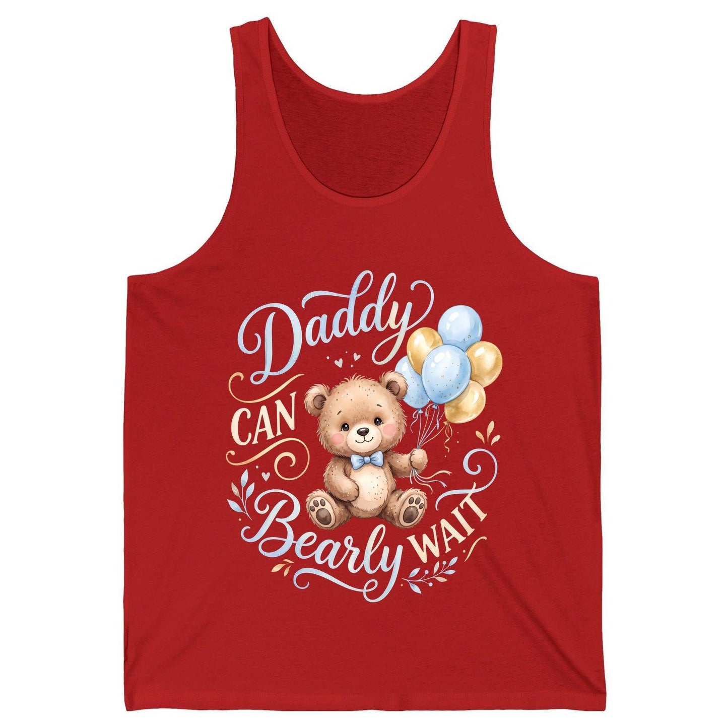 Daddy CAN Bearly WAIT Teddy Bear Tank Top - product mockup - Red