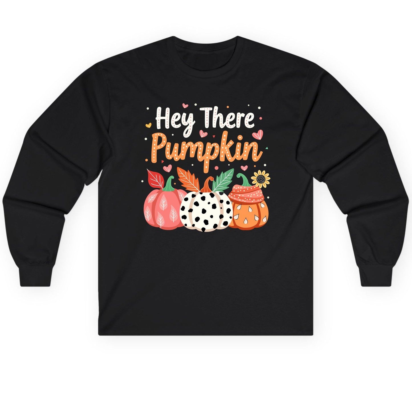 Hey There Pumpkin fall pumpkins Long Sleeve Tee Black product mockup