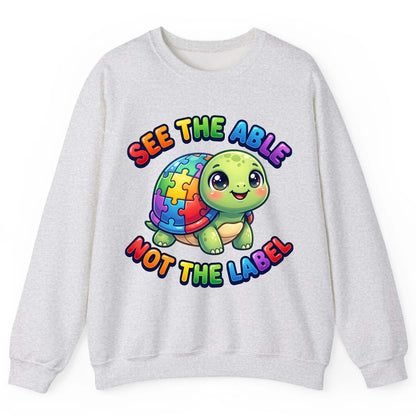 SEE THE ABLE NOT THE LABEL Autism Awareness Sweatshirt - product mockup - Ash
