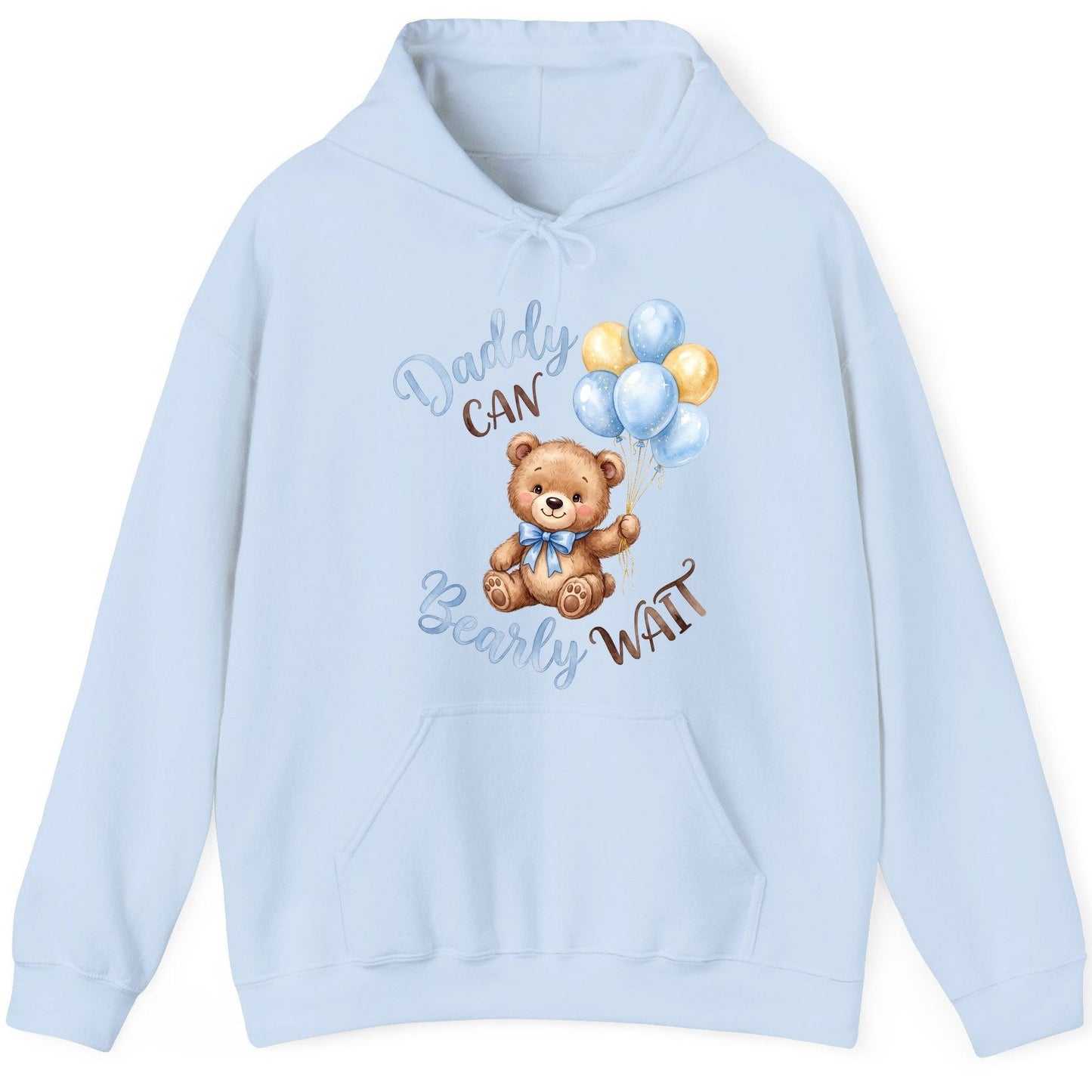 Daddy Can Bearly Wait Teddy Bear Hoodie - product mockup - Light Blue