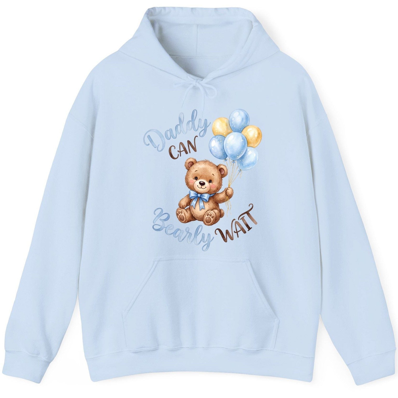 Daddy Can Bearly Wait Teddy Bear Hoodie - product mockup - Light Blue