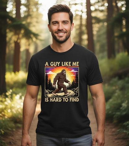 A Guy Like Me Is Hard to Find bigfoot T-Shirt Black lifestyle mockup
