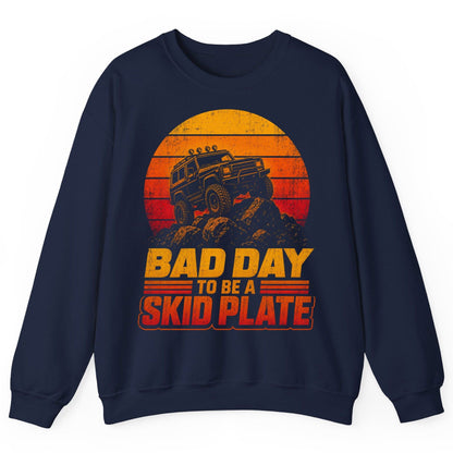 Bad Day to Be a Skid Plate Funny Off-Roading Sweatshirt - product mockup - Navy