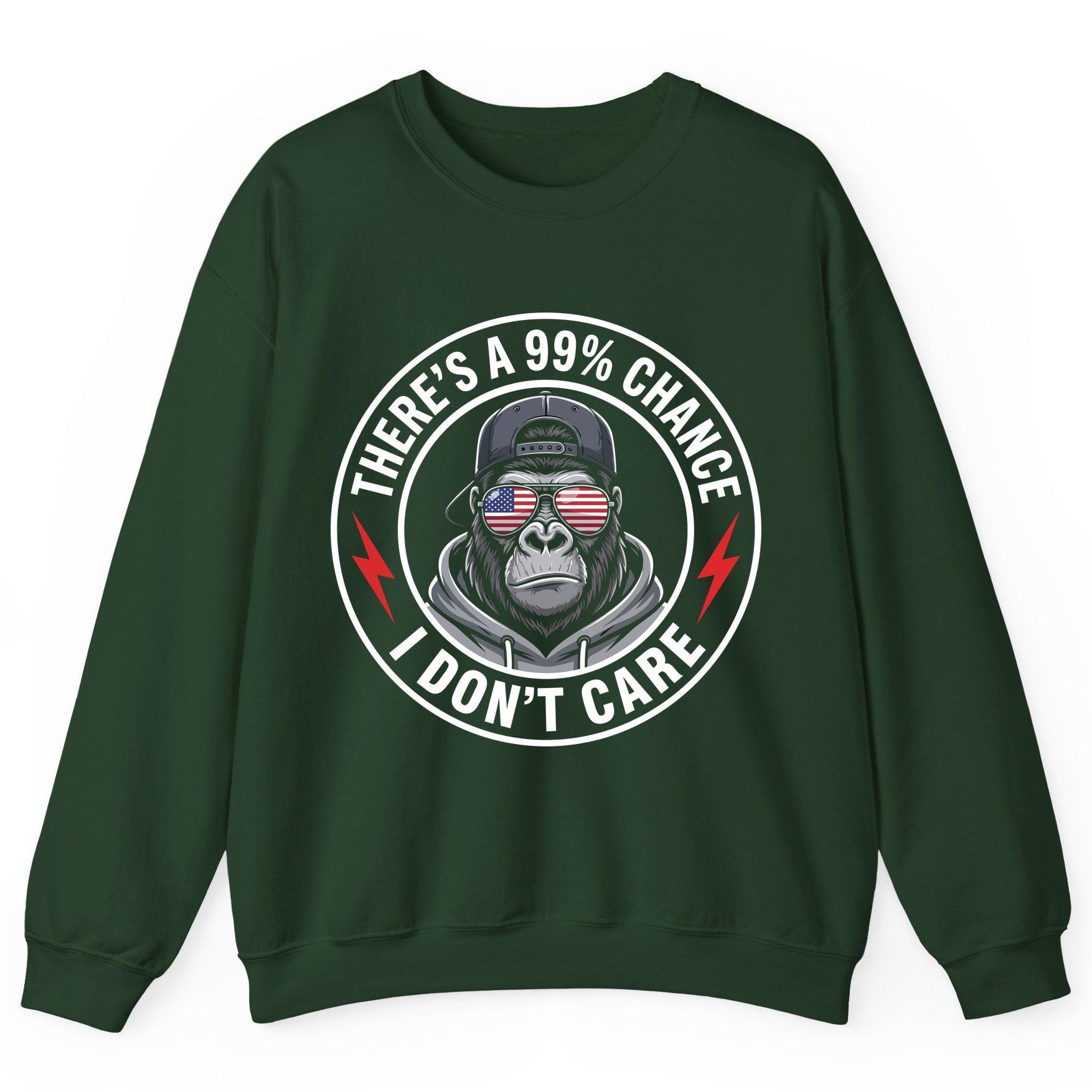 There's a 99% Chance I Don't Care sarcastic gorilla Sweatshirt Forest Green product mockup