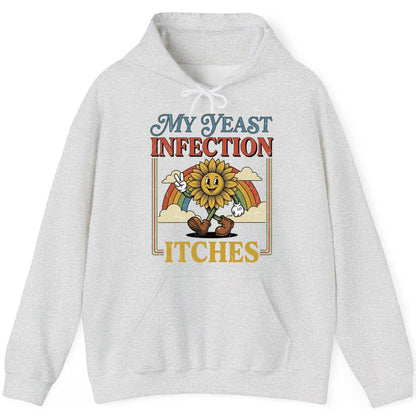 My Yeast Infection Itches Funny Sunflower Hoodie - product mockup - Ash
