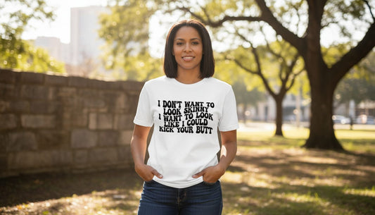 I Don't Want to Look Skinny I Want to Look Like I Could Kick Your Butt fitness motivation T-Shirt White lifestyle mockup