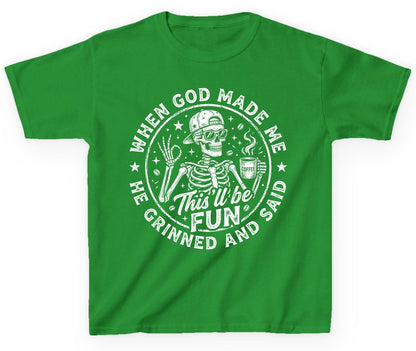 When God Made Me He Grinned and Said This'll Be FUN Youth T-Shirt - product mockup - Irish Green