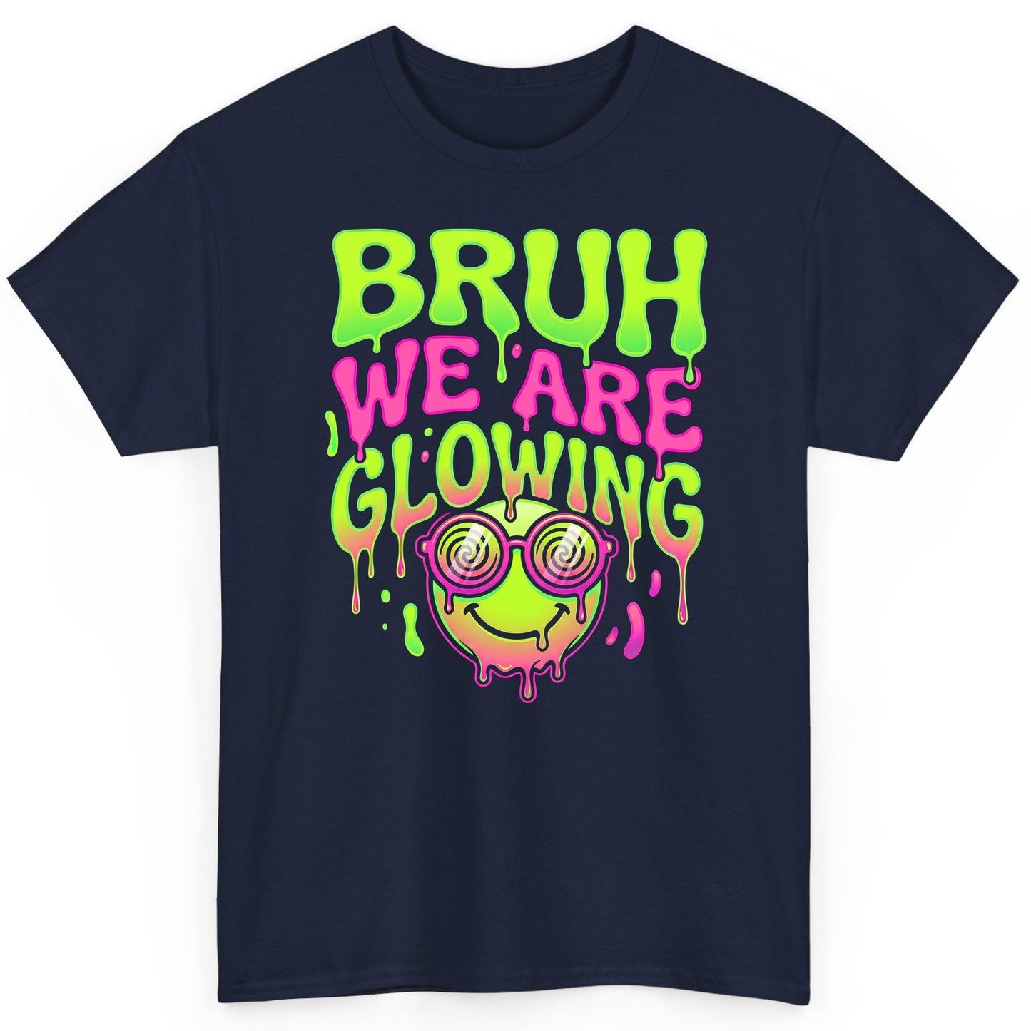 Bruh We Are Glowing rave culture T-Shirt Navy product mockup
