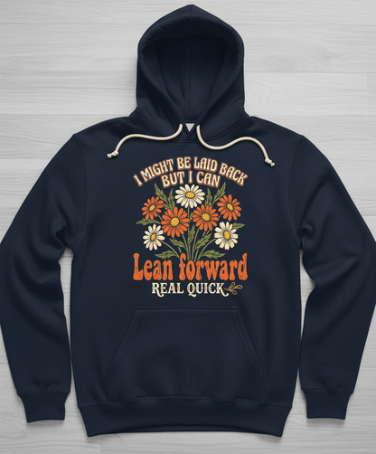 Retro Floral Sassy Quote I Might Be Laid Back Hoodie - Navy