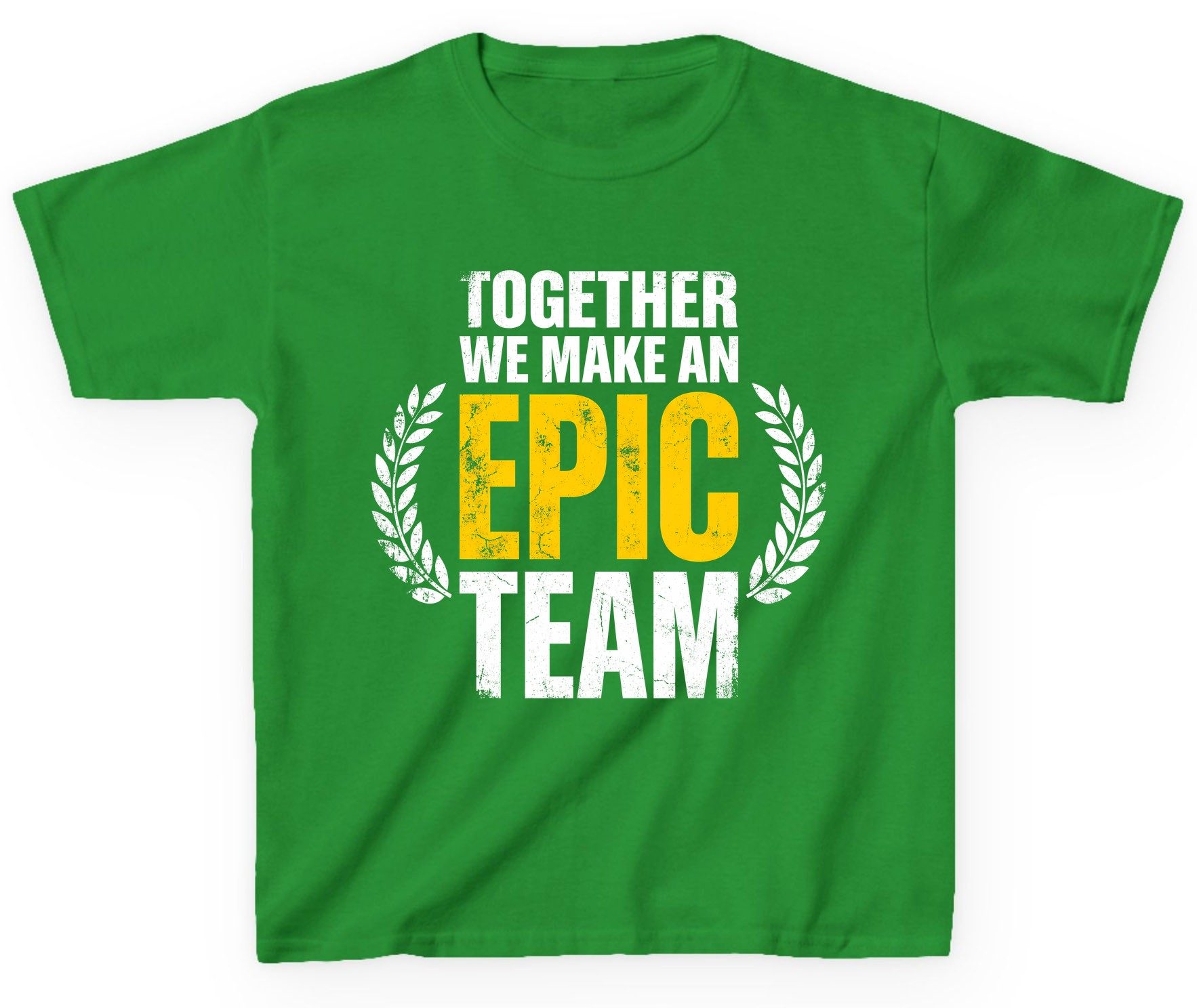 Together We Make an Epic Team teamwork Youth T-Shirt Irish Green product mockup