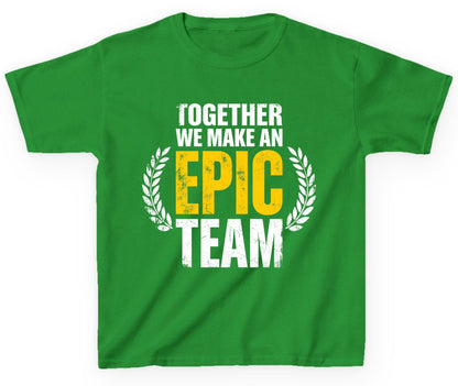 Together We Make an Epic Team teamwork Youth T-Shirt Irish Green product mockup