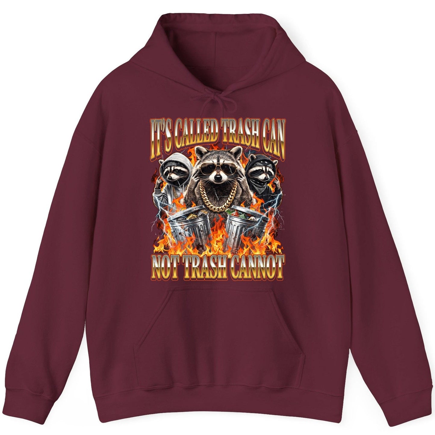 It's Called Trash Can Not Trash Cannot raccoon Hoodie Maroon product mockup