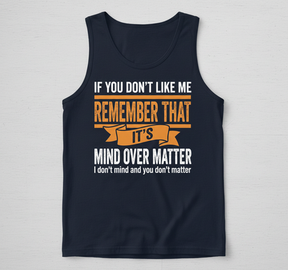 Mind Over Matter Funny Sarcastic Quote Tank Top - Navy