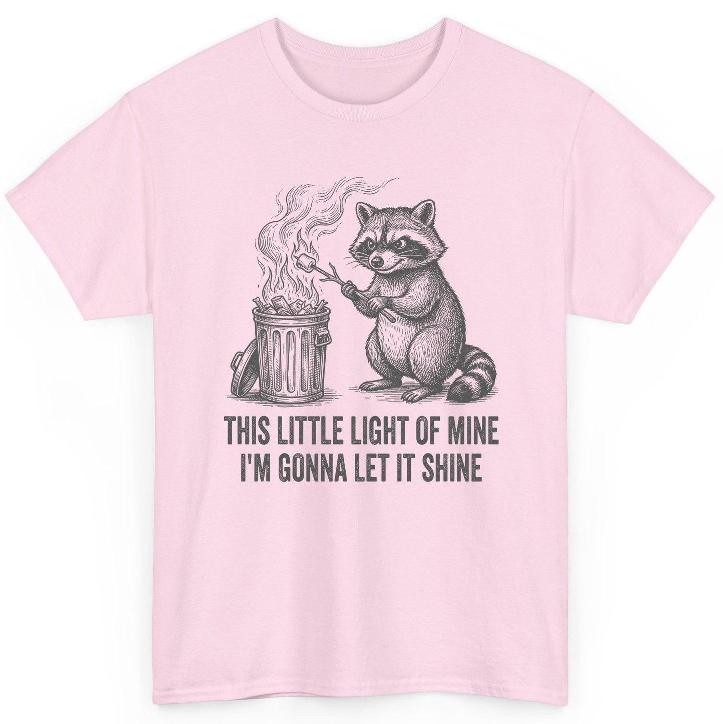 THIS LITTLE LIGHT OF MINE I'M GONNA LET IT SHINE Raccoon T-Shirt Light Pink product mockup