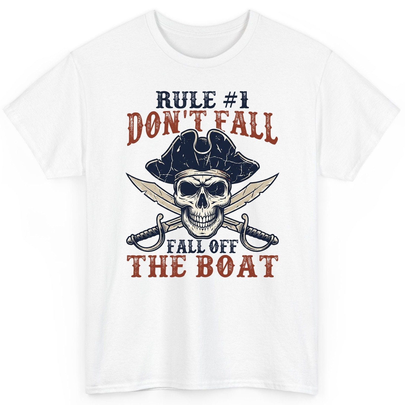 Rule 1 Don't Fall Off the Boat pirate T-Shirt White product mockup