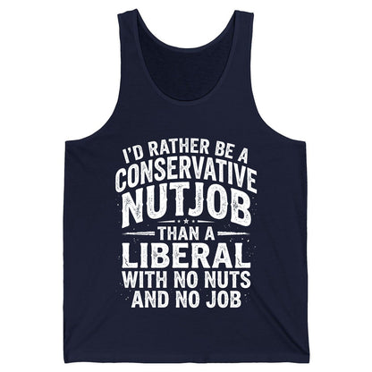 I'D RATHER BE a Conservative NUTJOB THAN a Liberal WITH NO Tank Top - product mockup - Navy