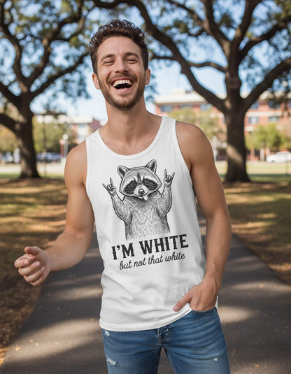 I'M WHITE but Not That White Funny Raccoon Tank Top - lifestyle model mockup - White