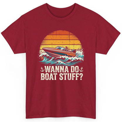 WANNA DO BOAT STUFF Funny Boating T-Shirt - product mockup - Cardinal Red