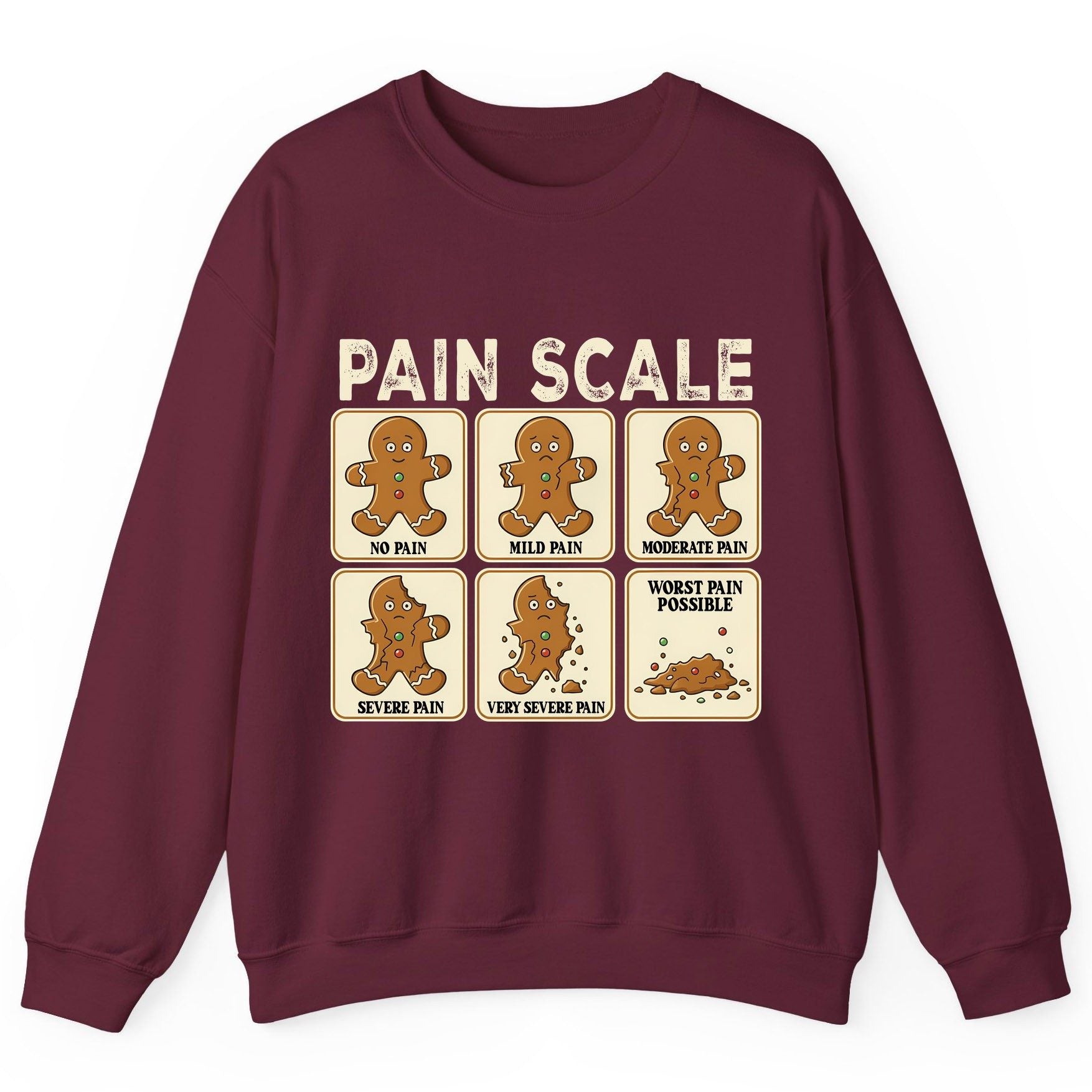 Pain Scale gingerbread man pain scale Sweatshirt Maroon product mockup