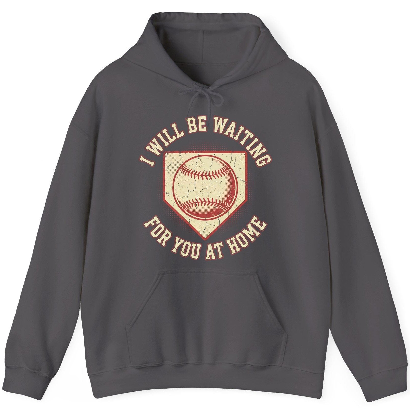 I Will Be Waiting for You at Home baseball Hoodie Charcoal product mockup