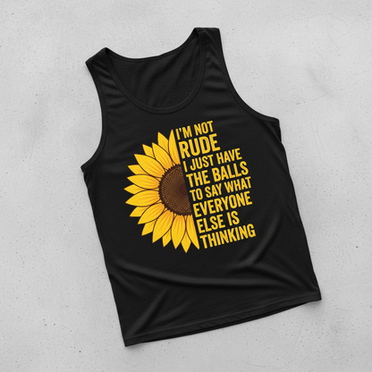 Sunflower I'm Not Rude Funny Sarcastic Quote Tank Top - Black